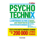PSYCHOTECHNIX - LA REFERENCE ULTIME POUR REUSSIR TOUS LES TESTS PSYCHOTECHNIQUES - 3E ED. - CONCOURS