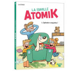 LA FAMILLE ATOMIK - TOME 1 - OPERATION CROQUETTES !