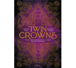 TWIN CROWNS, TOME 01