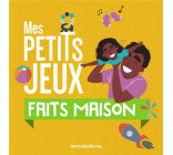 MES PETITS JEUX FAITS MAISON