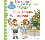 LES HISTOIRES DE P-TIT SAMI MATERNELLE (3-5 ANS) : SAMI ET JULIE AU ZOO