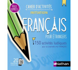 FRANCAIS POUR ETRANGERS - CAHIER D-ACTIVITES - INITIATION (VOIE EXPRESS) 2023