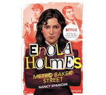 LES ENQUETES D-ENOLA HOLMES, TOME 6 : METRO BAKER STREET