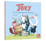 JOEY ET LE CLUB DES PAS PARFAITS