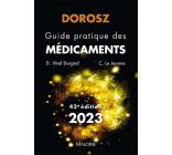 DOROSZ GUIDE PRATIQUE DES MEDICAMENTS 2023, 42E ED