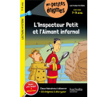 L-INSPECTEUR PETIT ET L-AIMANT INFERNAL CE1 ET CE2 - CAHIER DE VACANCES 2023