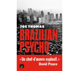 BRAZILIAN PSYCHO