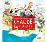 LES CANOES - CHAUDE LA PLANETE !