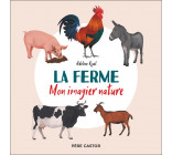 LA FERME - MON IMAGIER NATURE