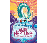 ALEX NEPTUNE - TOME 1 VOLEUR DE DRAGON