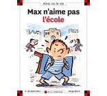 N°6 Max n'aime pas l'école