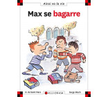 Max se bagarre