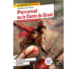 PERCEVAL OU LE CONTE DU GRAAL - AVEC UN GROUPEMENT THEMATIQUE  HEROINES ET HEROS, DE L ANTIQUITE A