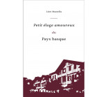 PETIT ELOGE AMOUREUX DU PAYS BASQUE