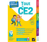 TOUT SAVOIR CE2 - TOUT-EN-UN - COURS, METHODES ET EXERCICES DANS TOUTES LES MATIERES