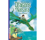 LES DRAGONS DE NALSARA, TOME 01 - L-ILE AUX DRAGONS