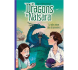 LES DRAGONS DE NALSARA, TOME 02 - LE PLUS VIEUX DES DRAGONNIERS