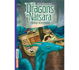 LES DRAGONS DE NALSARA, TOME 04 - AU COEUR DE LA TEMPETE