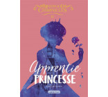 ROSEWOOD CHRONICLES - VOL02 - APPRENTIE PRINCESSE