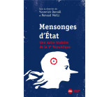 MENSONGES D-ETAT - UNE AUTRE HISTOIRE DE LA VE REPUBLIQUE