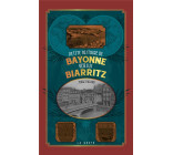 PETITE HISTOIRE DE BAYONNE VERSUS BIARRITZ (GESTE)  (POCHE-RELIE) COLL. BAROQUE