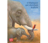 L-ELEPHANTE QUI CHERCHAIT LA PLUIE