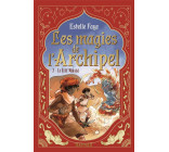 LES MAGIES DE L-ARCHIPEL T2 : LA CITE MIRAGE