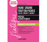 FAIRE CROIRE THEME FRANCAIS-PHILOSOPHIE -TOUT-EN-FICHES - PREPAS SCIENTIFIQUES - PROGRAMME 2023-2024