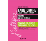 FAIRE CROIRE - MANUEL PREPAS SCIENTIFIQUES FRANCAIS-PHILOSOPHIE - 2023-2024
