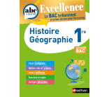 ABC DU BAC EXCELLENCE HISTOIRE-GEOGRAPHIE 1RE