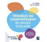 TROUBLES DU COMPORTEMENT EN MILIEU SCOLAIRE