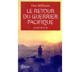 Le retour du guerrier pacifique