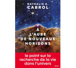 A L-AUBE DE NOUVEAUX HORIZONS