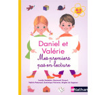 DANIEL ET VALERIE - MES PREMIERS PAS EN LECTURE 4-5 ANS