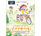 SUPER COPAINS ! - T03 - UN VELO POUR DEUX - NIVEAU 1