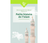 PETITE HISTOIRE DE L-ISLAM