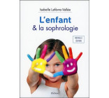 L-ENFANT & LA SOPHROLOGIE