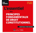 L-ESSENTIEL DES PRINCIPES FONDAMENTAUX DE DROIT CONSTITUTIONNEL