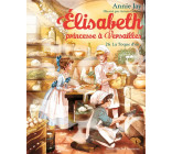 ELISABETH, PRINCESSE A VERSAILLES - ELISABETH T26 LA TOQUE D-OR