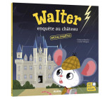 WALTER ENQUÊTE AU CHATEAU