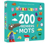 P'TIT LOUP - MES 200 PREMIERS MOTS