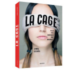 LA CAGE - ELLES N-EN SORTIRONT PAS INDEMNES