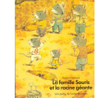 LA FAMILLE SOURIS ET LA RACINE GEANTE