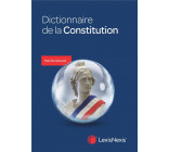 DICTIONNAIRE DE LA CONSTITUTION
