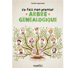 JE FAIS MON PREMIER ARBRE GENEALOGIQUE