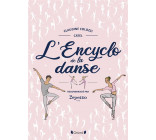 L-ENCYCLOPEDIE DE LA DANSE - NOUVELLE EDITION