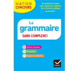 HATIER CONCOURS - LA GRAMMAIRE SANS COMPLEXE - ED. 2023