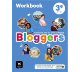 BLOGGERS 3E - WORKBOOK - CONNECTED WITH THE WORLD OF ENGLISH