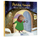 PETITE TAUPE, OUVRE-MOI TA PORTE - A TOUCHER