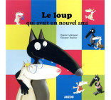 LE LOUP QUI AVAIT UN NOUVEL AMI